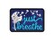 Inspirational Dandelion Just Breathe Multi-Color Embroidered Iron-On or Hook & Loop Patch Applique